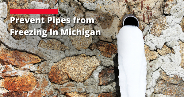 Prevent Pipes From Freezing During Michigan Winters | Hammer